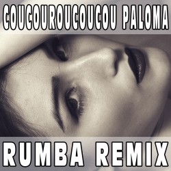 Coucouroucoucou Paloma (Rumba Remix) BASE MUSICALE - ISABELLE BOULAY