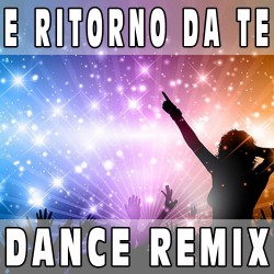 E ritorno da te (Dance Remix) BASE MUSICALE - LAURA PAUSINI