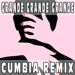 Grande grande grande (Cumbia Remix) BASE MUSICALE - MINA