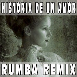 Historia de un amor (Rumba Remix) BASE MUSICALE - ORCHESTRA