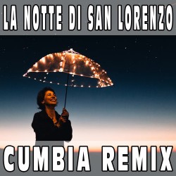 La notte di San Lorenzo (Cumbia Remix) BASE MUSICALE - ORCHESTRA