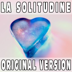 La solitudine (Original Version) BASE MUSICALE - LAURA PAUSINI
