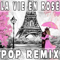 La vie en rose (Pop Remix) BASE MUSICALE - EDITH PIAF