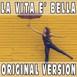 La vita e' bella (Original Version) BASE MUSICALE - NOA