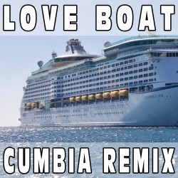 Love Boat (Cumbia Remix) BASE MUSICALE - SOUNDTRACK