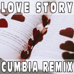 Love Story (Cumbia Remix) BASE MUSICALE - SOUNDTRACK