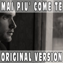 Mai piu' come te (Original Version) BASE MUSICALE - CLAUDIO BAGLIONI