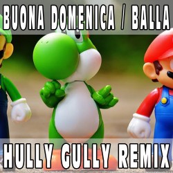 Medley: Buona domenica / Balla Balla (Hully Gully Remix) BASE MUSICALE -...