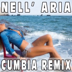 Nell'aria (Cumbia Remix) BASE MUSICALE - MARCELLA BELLA