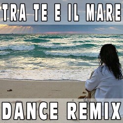 Tra te e il mare (Dance Remix) BASE MUSICALE - LAURA PAUSINI