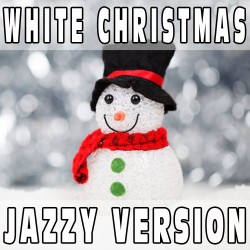 White Christmas (Jazzy Version) BASE MUSICALE - CANZONI DI NATALE