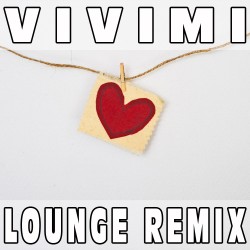 Vivimi (Lounge Remix) BASE MUSICALE - LAURA PAUSINI