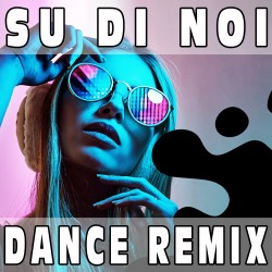 Su di noi (Dance Remix) BASE MUSICALE - PUPO
