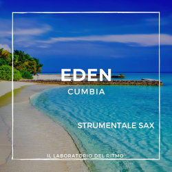 EDEN (CUMBIA) STRUMENTALE SAX