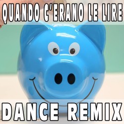 Quando c'erano le Lire (Dance Remix) BASE MUSICALE - ARISA