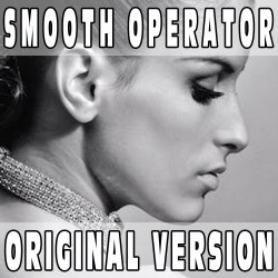 Smooth Operator (Original Version) BASE MUSICALE - SADE