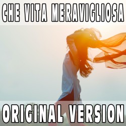 Che vita meravigliosa (Original Version) BASE MUSICALE - DIODATO