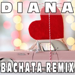 Diana (Bachata Remix) BASE MUSICALE - PAUL ANKA