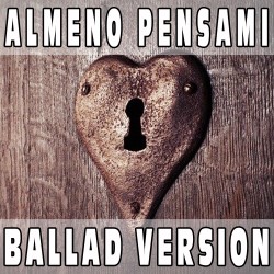 Almeno pensami (Ballad Version) BASE MUSICALE - RON