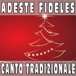 Adeste Fideles (Canto Tradizionale) BASE MUSICALE - CANZONI DI NATALE
