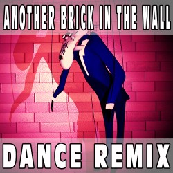 Another brick in the wall (Dance Remix) BASE MUSICALE - PINK FLOYD