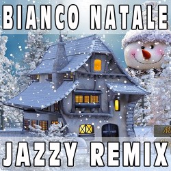 Bianco Natale (Jazzy Remix) BASE MUSICALE - CANZONI DI NATALE