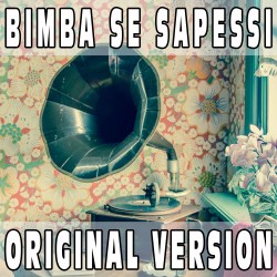 Bimba se sapessi (Original Version) BASE MUSICALE - SERGIO CAPUTO